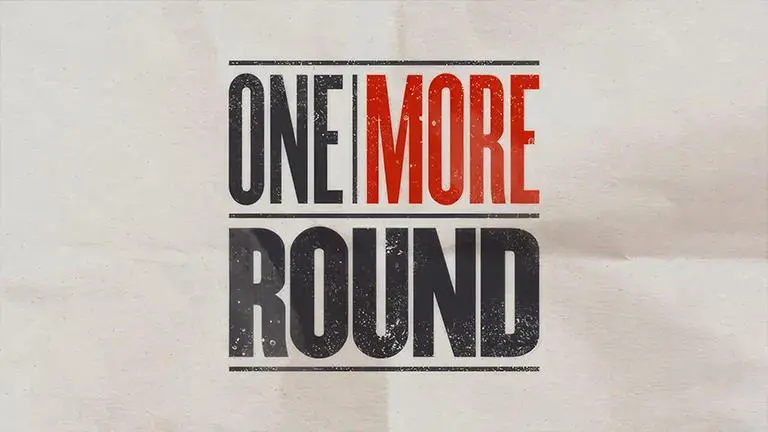 A picture of the words one more round.